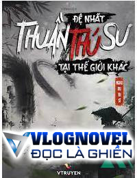 Đệ Nhất Thuần Thú Sư Tại Thế Giới Khác