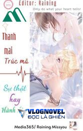 Thanh Mai Trúc Mã: Sự Thật Hay Hành Động